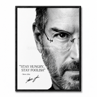 Tableau Steve Jobs Stay Hungry Stay Foolish — citation motivation noir et blanc