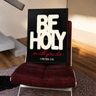 Be Holy — 1 Peter 1:15
