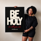 Be Holy — 1 Peter 1:15