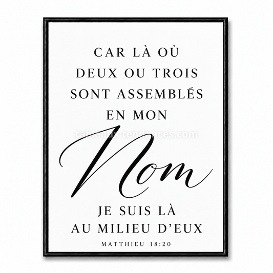Tableau chrétien minimaliste avec citation française de Matthieu 18:20 en typographie noire sur fond blanc.