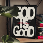 God Is Good