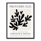 Tableau chrétien Proverbs 31:25 Strength and Dignity noir et blanc